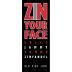Cameron Hughes Zin Your Face Zinfandel 2011 Front Label