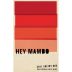 Hey Mambo Sultry Red 2011 Front Label