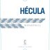 Bodegas Castano Hecula 2011 Front Label