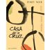 Keller Estate Casa de la Cruz Pinot Noir 2009 Front Label
