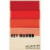 Hey Mambo Sultry Red 2012 Front Label