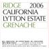 Ridge Lytton Estate Grenache 2006 Front Label