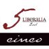 Liberalia Cinco Reserva 2001 Front Label