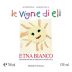 Le Vigne di Eli Etna Bianco 2012 Front Label