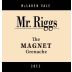 Mr. Riggs The Magnet Grenache 2012 Front Label