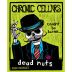 Chronic Cellars Dead Nuts Red Blend 2013 Front Label