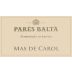 Pares Balta Mas de Carol 2004 Front Label