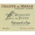 Bosquet des Papes Chateauneuf-du-Pape Cuvee Chante Le Merle 2013 Front Label