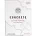 Concrete Old Vine Zinfandel 2012 Front Label