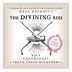 Divining Rod Santa Lucia Highlands Chardonnay 2011 Front Label