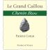 Patient Cottat Le Grand Caillou Chenin Blanc 2013 Front Label