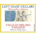 Left Coast Cellars Winemaker's Selection Field of Dreams Viognier 2013 Front Label