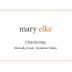 Elke Mary Elke Donnelley Creek Chardonnay 2014 Front Label