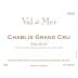 Val de Mer by Patrick Piuze Chablis Grand Cru Valmur 2013 Front Label