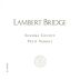 Lambert Bridge Petit Verdot 2007 Front Label
