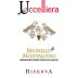 Uccelliera Brunello di Montalcino Riserva 2010 Front Label