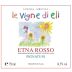 Le Vigne di Eli Pignatuni Etna Rosso 2013 Front Label