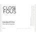 Clos des Fous Cauquenina 2013 Front Label