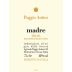 Poggio Antico Madre Toscana 2013 Front Label