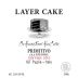 Layer Cake Primitivo aka Zinfandel 2013 Front Label