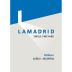 Lamadrid Single Vineyard Malbec 2014 Front Label