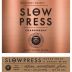 Slow Press Chardonnay 2014 Front Label