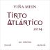Vina Mein Atlantico Tinto 2014 Front Label