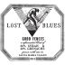 Lost Blues Good Fences 2013 Front Label