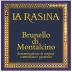 La Rasina Brunello di Montalcino 2012 Front Label
