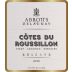 Abbotts & Delaunay Cotes du Roussillon Reserve 2010 Front Label
