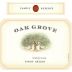 Oak Grove Family Reserve Pinot Grigio 2014 Front Label