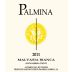 Palmina Larner Vineyard Malvasia Bianca 2011 Front Label