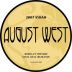 August West Rosella's Vineyard Syrah 2007 Front Label