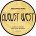 August West Rosella's Vineyard Pinot Noir 2007 Front Label