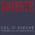 Azienda Agricola Col di Bacche Morellino di Scansano Rovente 2010 Front Label