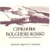 Azienda Agricola La Cipriana Bolgheri Rosso 2012 Front Label