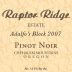 Raptor Ridge Adalfo's Block Pinot Noir 2007 Front Label