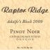 Raptor Ridge Adalfo's Block Pinot Noir 2009 Front Label