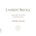 Lambert Bridge Chambers Vineyard Chardonnay 2014 Front Label