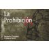 Bodegas Pittacum La Prohibition 2009 Front Label