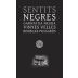 Bodegas Puiggros Sentits Negres Vinyes Velles Garnatxa Negre 2013 Front Label