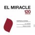 Bodegas Vicente Gandia Valencia El Miracle 120 2013 Front Label