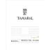 Bodegas y Vinedos Tamaral Reserva 2006 Front Label