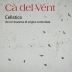 Ca del Vent Cellatica 2013 Front Label