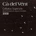 Ca del Vent Cellatica Superiore 2008 Front Label