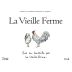 La Vieille Ferme Blanc 2016 Front Label