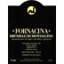 Cantina Fornacina Brunello di Montalcino 2011 Front Label