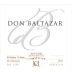 Casa Montes Bodega & Vinedos Don Baltazar Chardonnay-Viognier 2006 Front Label