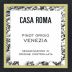 Casa Roma Venezia Pinot Grigio 2015 Front Label