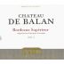 Caves de Rauzan Bordeaux Chateau de Balan Superieur 2012 Front Label